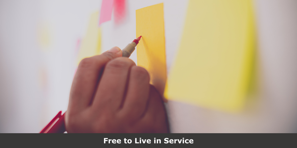 Free to Live in Service