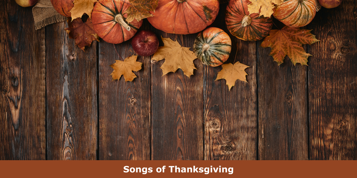 Songs of Thanksgiving