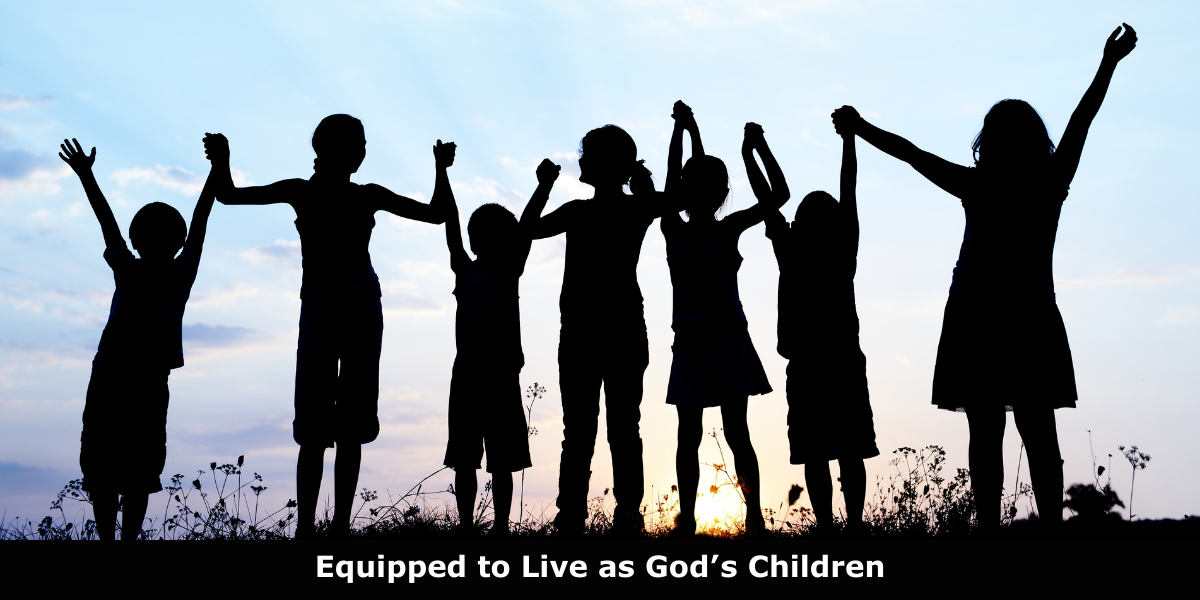 Equipped to Live for God