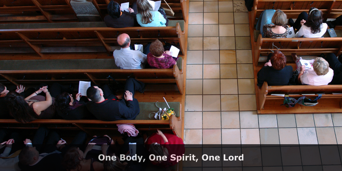 One Body, One Spirit, One Lord