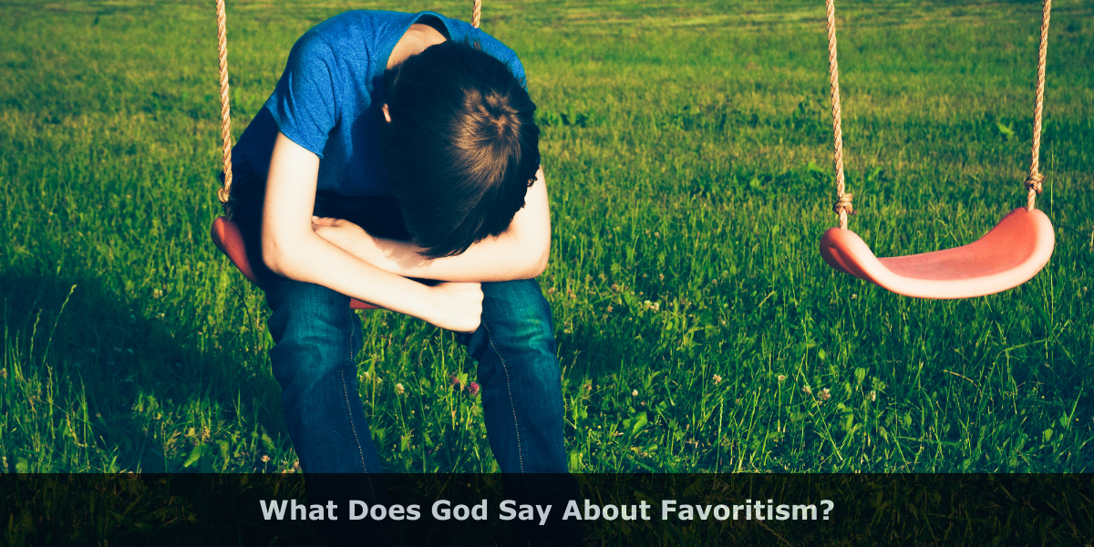 What Does God Say About Favoritism?
